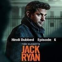 Tom Clancys Jack Ryan (2023 EP 6) Hindi Dubbed Season 4