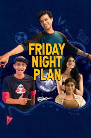 Friday Night Plan (2023) Hindi