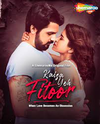 Kaisa Yeh Fitoor (2023) Hindi 