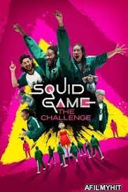 Squid Game The Challenge (2023 Ep 6-9) Hindi Dubbed Season 1 