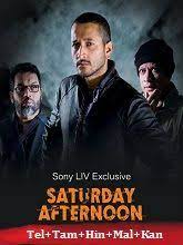 Saturday Afternoon (2023) telugu