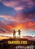 Smugglers (2023) Hindi Dubbed