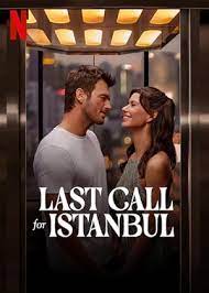 Last Call for Istanbul (2023) Hindi Dubbed 